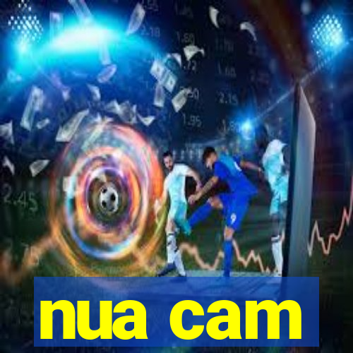 nua cam